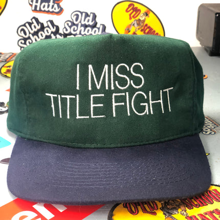 I MISS TITLE FIGHT custom embroidery strap back hat band