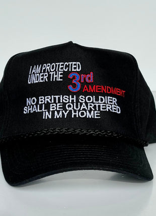 I Am Protected Under The 3rd Amendment custom embroidery Rope SnapBack Cap Hat