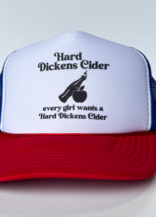 Hard Dickens Cider Funny Inappropriate Trucker Hat Red White Blue SnapBack Cap Custom Printed
