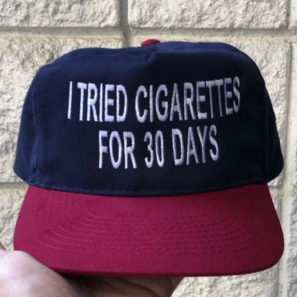 I TRIED CIGARETTES FOR 30 DAYS Vintage Strapback Cap Hat Custom Embroidered