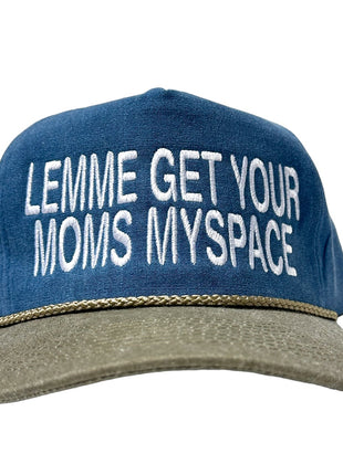 LEMME GET YOUR MOMS MYSPACE Funny Tall Crown SnapBack Hat Cap Custom Embroidery