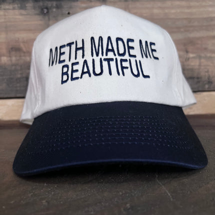 Meth Made Me Beautiful Vintage Snapback Hat Cap Custom Embroidery