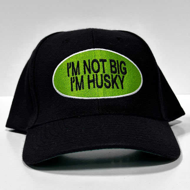I’m Not Big I’m Husky Vintage Black Snapback Hat Cap Custom Embroidery