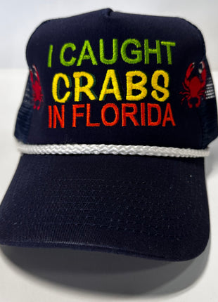 I Caught Crabs in Florida Black Mesh Trucker SnapBack Hat Cap with Rope Custom Embroidery