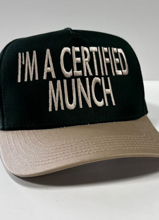 IM A CERTIFIED MUNCH Green Crown Tan Brim SnapBack Cap Hat Funny Guy Custom Embroidered