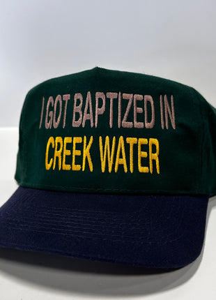 I Got Baptized in Creek Water Green Crown Blue Brim Strapback Hat Cap Custom Embroidery