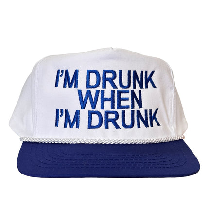 I’m Drunk When I’m Drunk Vintage Blue White SnapBack Hat Cap with Rope Custom Embroidery