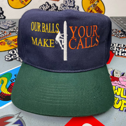 Our Balls Make Your Calls Vintage Strapback Cap Hat Custom Embroidered