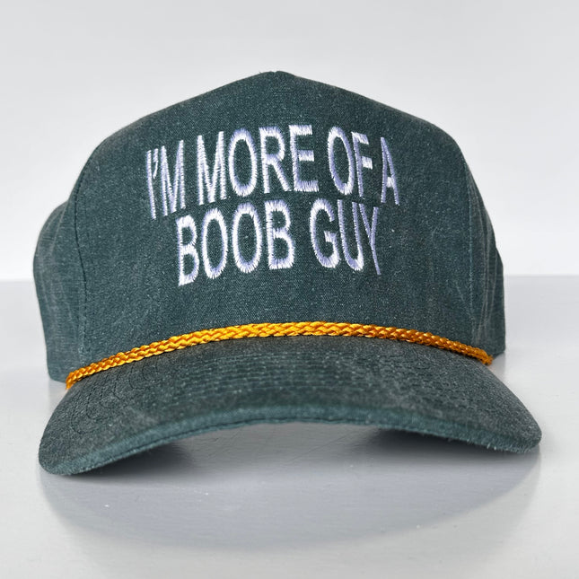 IM MORE OF A BOOB GUY Gold Rope Tall Crown SnapBack Funny Cap Hat Custom Embroidered