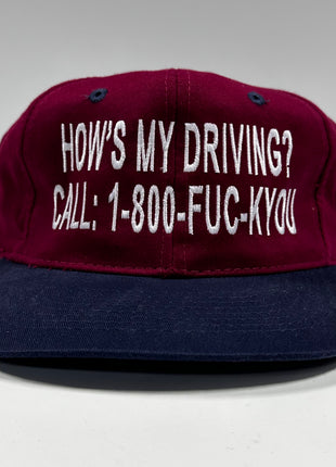 How’s my driving? Call: 1-800-fu on a Strapback hat cap Custom Embroidery