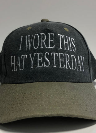 I Wore This Hat Yesterday custom embroidered vintage SnapBack gray/tan hat cap