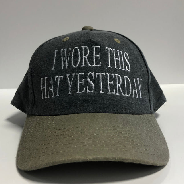 I Wore This Hat Yesterday custom embroidered vintage SnapBack gray/tan hat cap