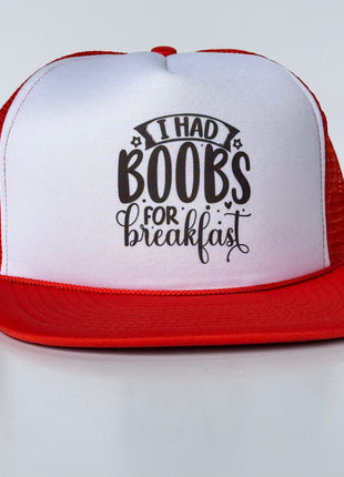 I HAD BOOBS FOR Breakfast T Funny Vintage Orange Mesh Flat Brim Trucker SnapBack Cap Hat Custom Printed