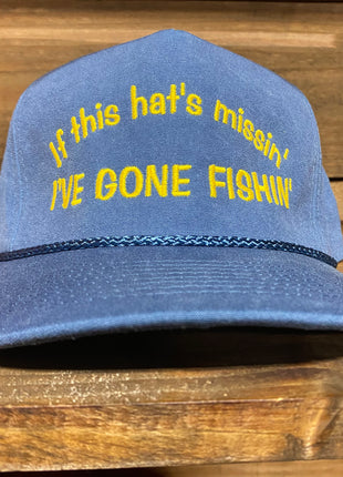 If this hats missin’ I’VE GONE FISHING sky blue rope Snapback hat cap custom embroidery