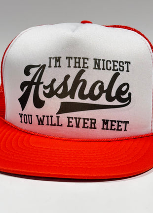 Funny Im The Nicest Asshole Vintage Orange Flat Bill Mesh Trucker SnapBack Cap Hat Custom Printed