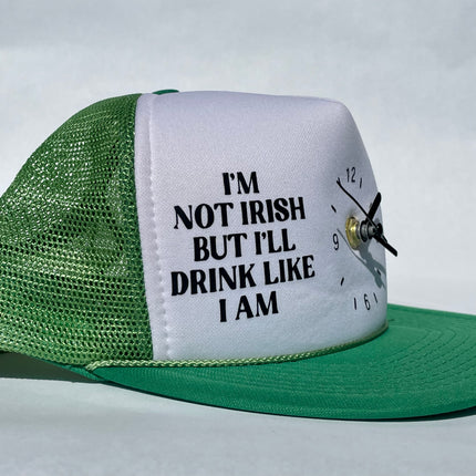 I’m Not Irish But I’ll Drink Like I Am Funny Custom Clock Vintage Trucker Hat SnapBack