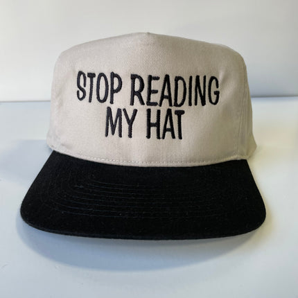 STOP READING MY HAT Vintage Strapback Black Brim Cap Hat Custom Embroidery