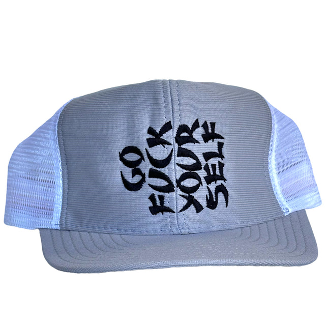 Go Fuck Your Self Gray White Mesh Trucker SnapBack Custom Embroidered