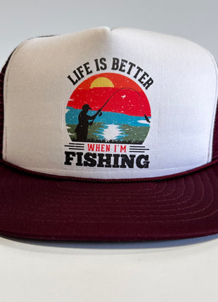 Life is better when I’m fishing on a Vintage Maroon Mesh Trucker Snapback Hat Cap Funny Fishing Custom Printed