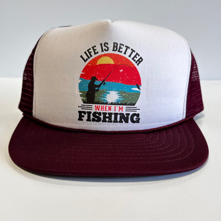 Life is better when I’m fishing on a Vintage Maroon Mesh Trucker Snapback Hat Cap Funny Fishing Custom Printed