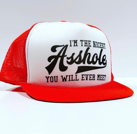 Funny Im The Nicest Asshole Vintage Orange Flat Bill Mesh Trucker SnapBack Cap Hat Custom Printed