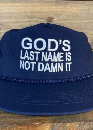 Custom Embroidered Gods Last Name Is Not Damn it Vintage Custom Embroidered Navy Rope Zip Back Cap Hat