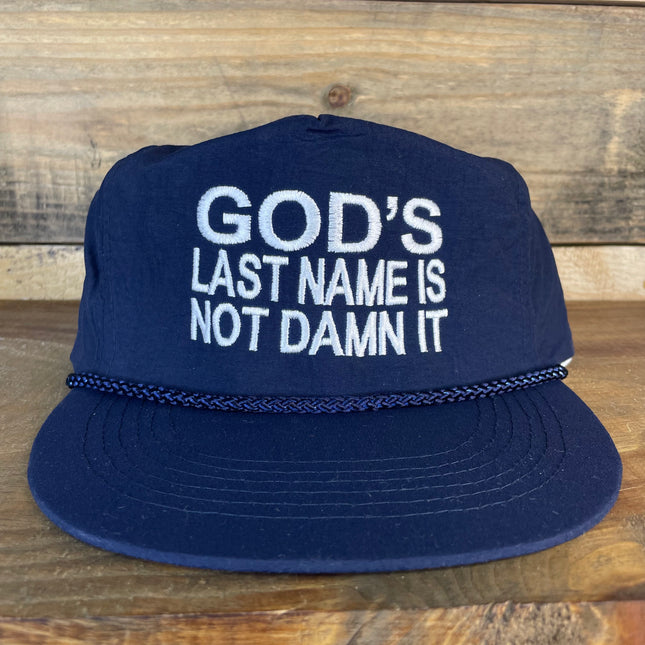 Custom Embroidered Gods Last Name Is Not Damn it Vintage Custom Embroidered Navy Rope Zip Back Cap Hat