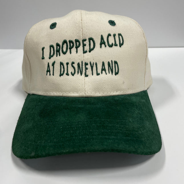 I Dropped Acid at Disneyland Vintage Green Suede Brim SnapBack Hat Cap Custom Embroidery