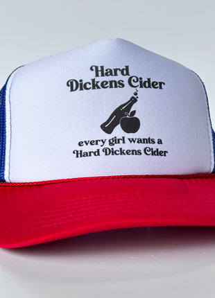 Hard Dickens Cider Funny Inappropriate Trucker Hat Red White Blue SnapBack Cap Custom Printed