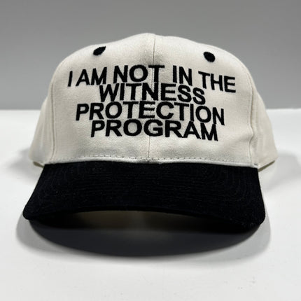 I am not in the witness protection program on a Strapback hat cap custom embroidery