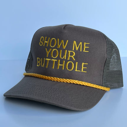 Show Me Your Butthole Army Green Mesh Rope Snapback Trucker Cap Hat Humor Custom Embroidery
