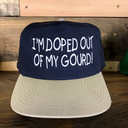 I’M DOPED OUT OF MY GOURD! King of the hill custom vintage embroidered hat Strapback