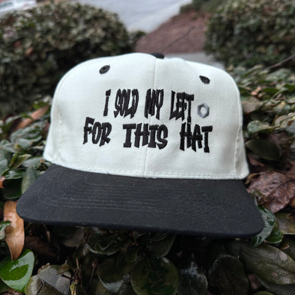 I SOLD MY LEFT NUT FOR THIS HAT Vintage Strapback Cap Hat Funny Custom Embroidery