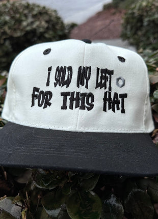 I SOLD MY LEFT NUT FOR THIS HAT Vintage Strapback Cap Hat Funny Custom Embroidery