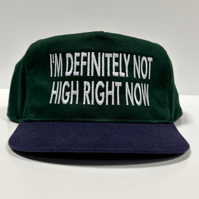 IM DEFINITELY NOT HIGH RIGHT NOW Vintage Strapback Cap Hat Funny Custom Embroidered